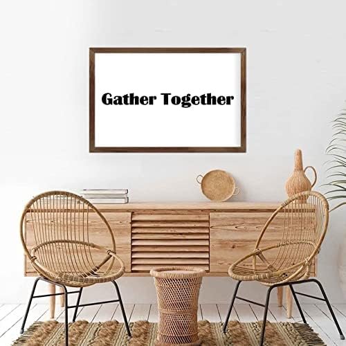 Funny Vintage Wooden Frame Sign 8x12 Inch,Gather Together Farmhouse Wooded Sign for Home Entrance Decor Ready to Hang Wall Art Holiday Sign Gifts