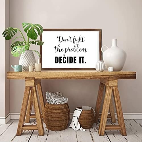 Funny Vintage Wooden Frame Sign 8x12 Inch, Fight The Problem,Decide It Farmhouse Wooded Sign for Home Entrance Decor Ready to Hang Wall Art Holiday Sign Gifts
